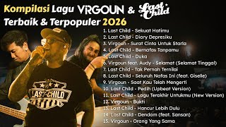 Download lagu Kompilasi Lagu Virgoun dan Last Child Terbaik & Terpopuler 2026 mp3