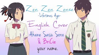 ENGLISH &quot;Zen Zen Zense&quot; Your Name. (Akane &amp; BriCie)