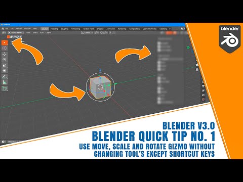 Blender Quick Tip No.1 | Use Transform's gizmo without changing the tool except shortcut keys.