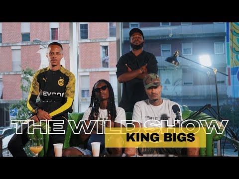 The Wild Show #18 | King Bigs