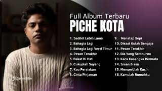 Download lagu Piche Kota - Sedikit Lebih Lama Full Album Nonstop Tanpa Iklan 2026 mp3