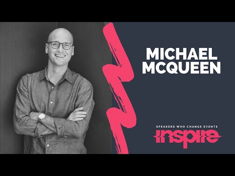 Michael McQueen - What's Next for Work