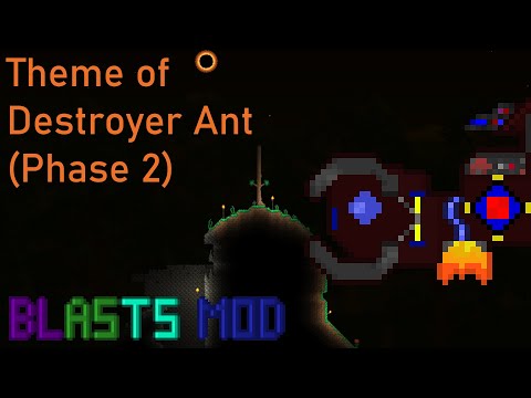 Terraria Blasts Mod Music - "Mechanical Soul" - Theme of Destroyer Ant (Phase 2)