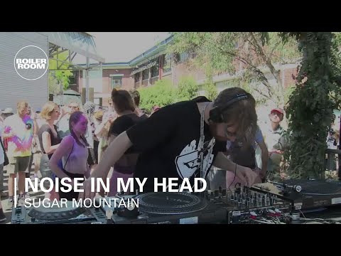 Noise In My Head Boiler Room x Sugar Mountain DJ Set
