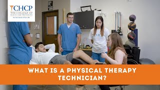 What is a Physical Therapy Technician | CHCP