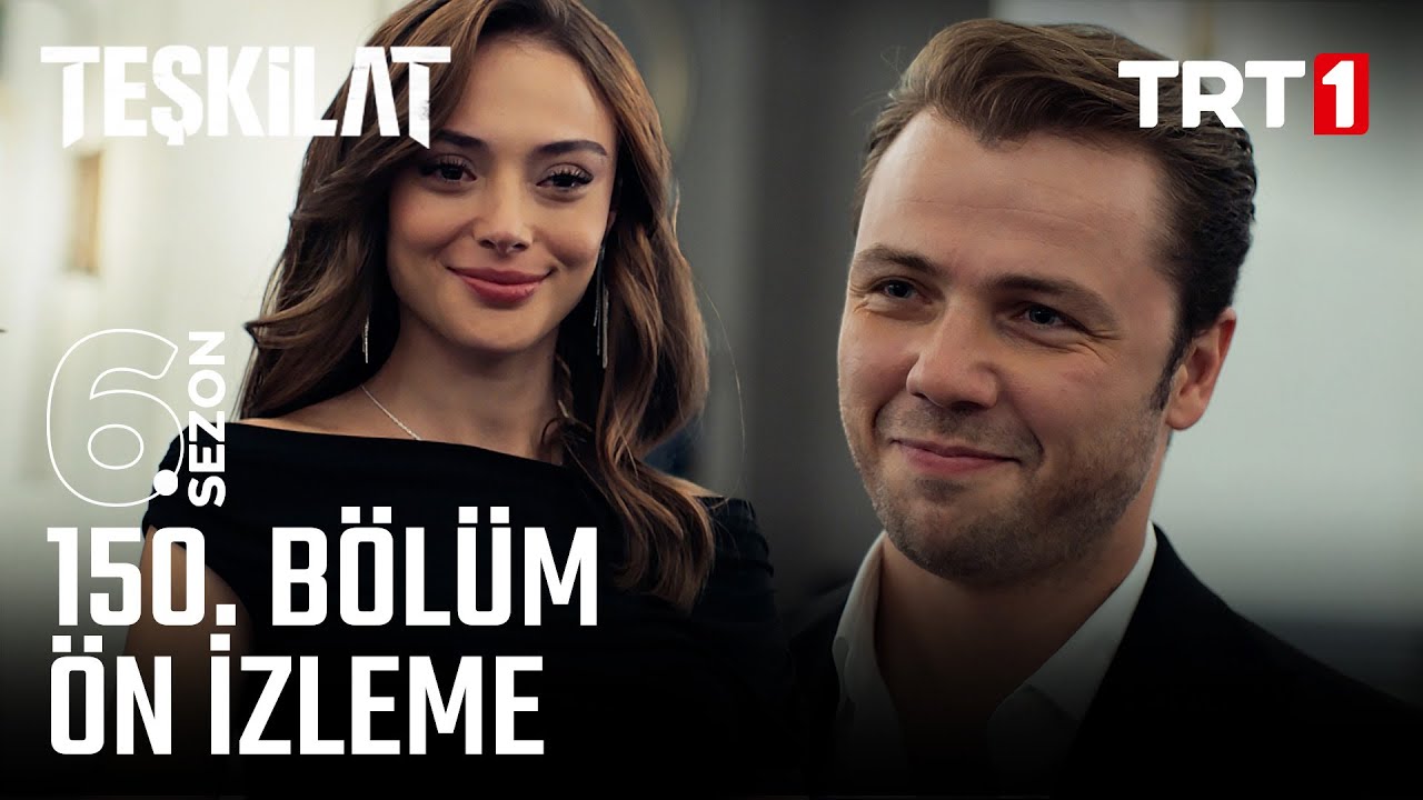 Teşkilat 150. Bölüm Ön İzleme