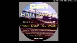 Hollowman - Particle (Original Mix) - From Deep Till Dawn [Deep Sense Records]