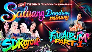 Download lagu Full Album🎉Saluang Dendang Rancak🌟Di Alek Nagari Tebing Tinggi~Dharnasraya | SDR Group mp3