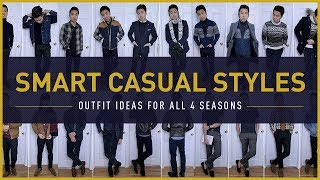 13 SMART CASUAL OUTFITS FOR MEN  | How To Dress Stylish Year-Round