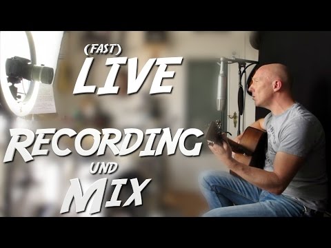 Live-Recording & Mix: Singer Songwriter-Session | Mix Tutorial Deutsch | Recording-Blog