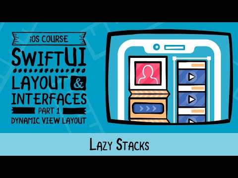 Using Lazy Stacks - Creating a Dynamic View Layout with SwiftUI - raywenderlich.com