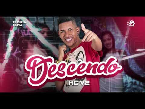 MC V2 - DESCENDO - BNB NO BEAT