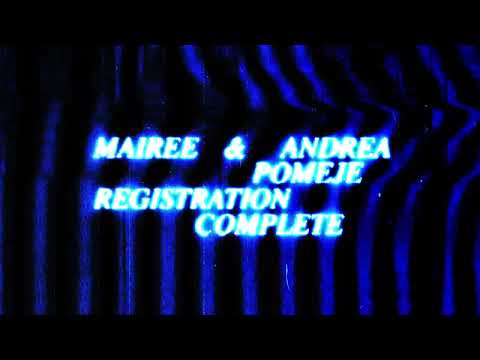 Mairee & ANDREA POMEJE - Registration Complete (Visualizer)