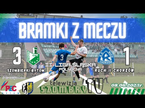 Szombierki Bytom - Ruch II Chorzów, 8.06.2025r., II liga śląska, 29 kolejka