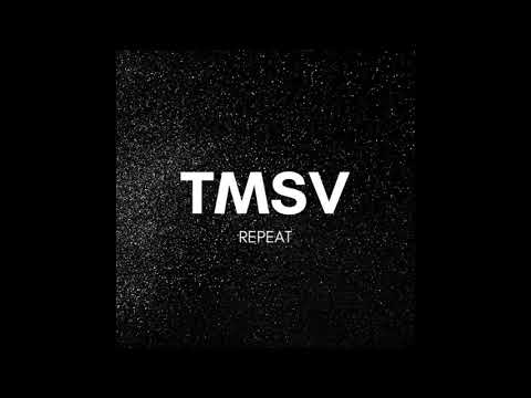 TMSV - Repeat