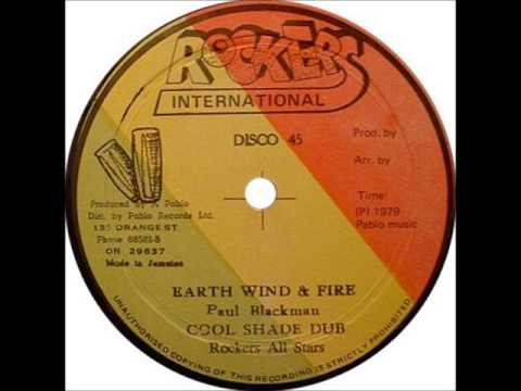 ReGGae Music 272 - Paul Blackman - Earth Wind & Fire [Rockers International]