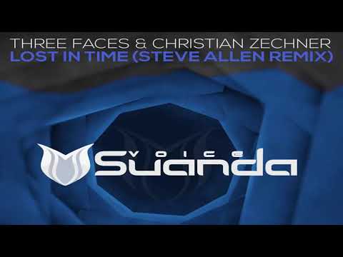 Three Faces & Christian Zechner  - Lost In Time (Steve Allen Remix)