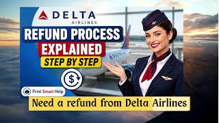 Delta Airlines Refund Process Explained Step by Step 2026  How to Request a Delta Flight Refund
