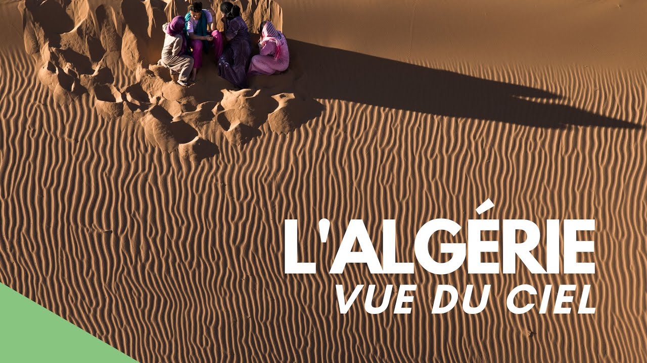 L'Algérie vue du Ciel