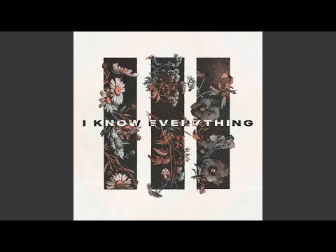I Know Everything