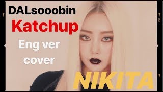 [DALsooobin] NIKITA - Katchup (Eng ver) MV