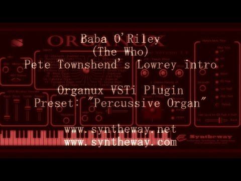 Baba O'Riley (The Who) Organux Percussive Organ (Pete Townshend Lowrey Berkshire Deluxe TBO-1)