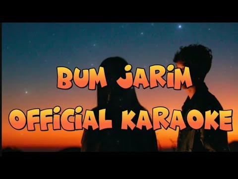 Bum Jarim Official Karaoke