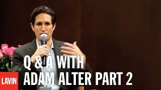 Malcolm Gladwell Talks to Adam Alter, Author of Drunk Tank Pink (Part 2)