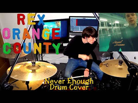 Rex Orange County - Never Enough - Drum Cover