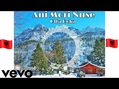 Ani Mori Nuse - Albania Music