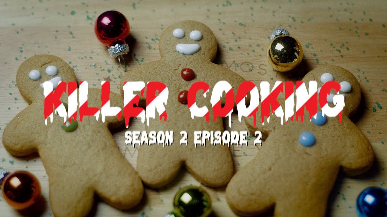 Killer Cooking Season Two Episode Two: Gingerbread thumbnail