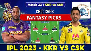 🔴Live IPL 2023: KKR vs CSK Dream11 Team Today Match | Chennai Super Kings vs Kolkata Knight Riders