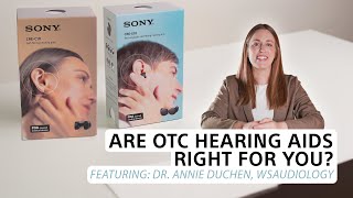 Sony Are Over-The-Counter Hearing Aids right for you?