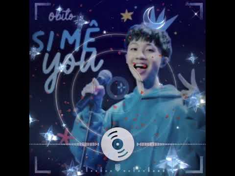 Si Mê You - Obito |Official Music Video