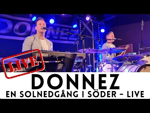 Donnez – En solnedgång i söder (Live 2025) | Från succéalbumet 25 år på vägarna