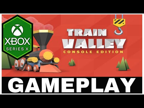 TRAIN VALLEY: CONSOLE EDITION | Xbox Series X Gameplay