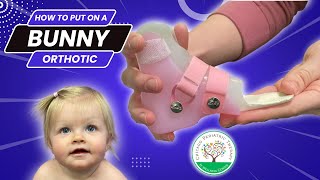How To Put On A Bunny Orthotic