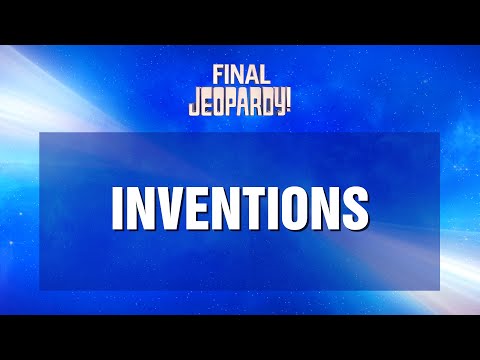 Final Jeopardy!: Inventions | JEOPARDY!