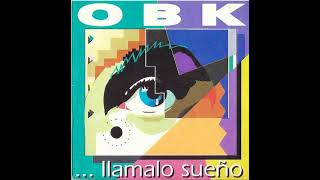 OBK - dulce sueño (Entre Tú Y Yo Mix) 1992