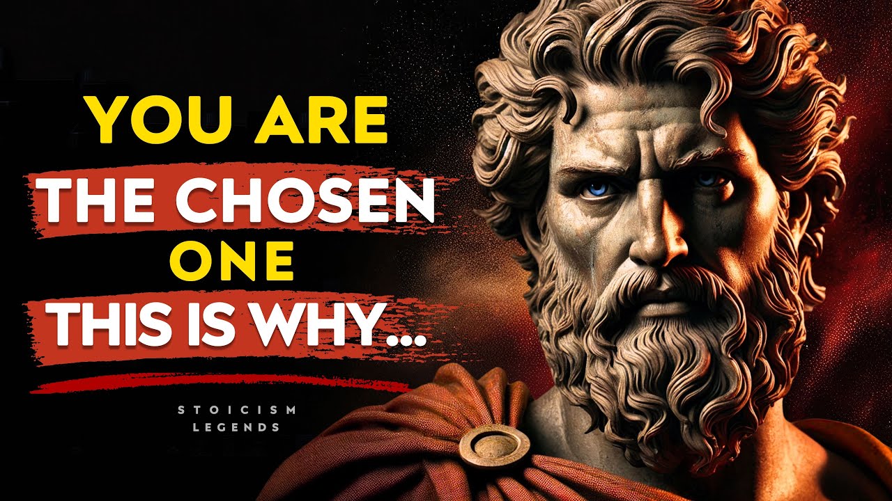 You Are The Chosen One This Is Why... - Marcus Aurelius Stoicism Legends