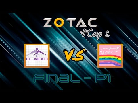 El Nexo vs Team Tomorrow Big, Zotac #CUP 2 Final Ronda 1