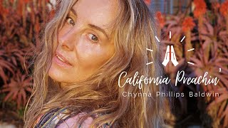 California Preachin&#39; Introduction | Chynna Phillips-Baldwin