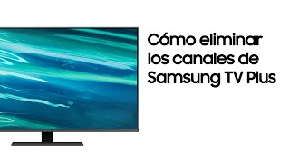 Samsung Televisor | Cómo eliminar los canales de Samsung TV Plus anuncio