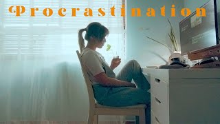 procrastination | short film