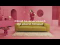 Design Therapy – Când ai ACEA CANAPEA de la The Home