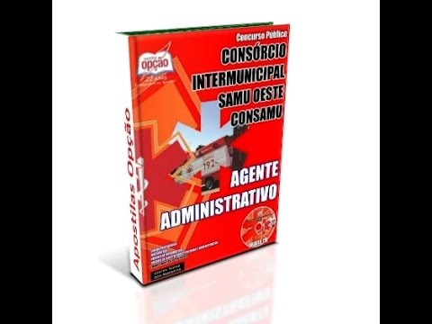 Apostila Concurso CONSAMU-PR 2015 - Agente Administrativo
