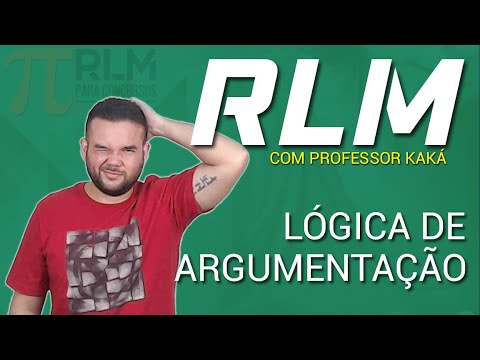 LÓGICA DE ARGUMENTAÇÃO PARA CONCURSOS - RACIOCÍNIO LÓGICO - Resolução de Questão