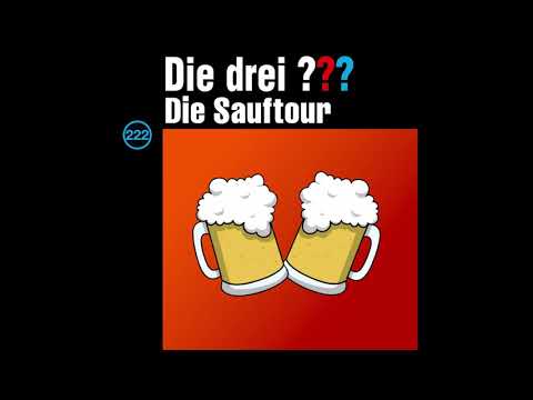 Die Drei Fragezeichen Und Die Sauftour (Teil 1)