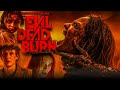 Evil Dead Burn Movie 2026 Souheila Yacoub Review Facts Story Breakdown Sebastien Vanicek
