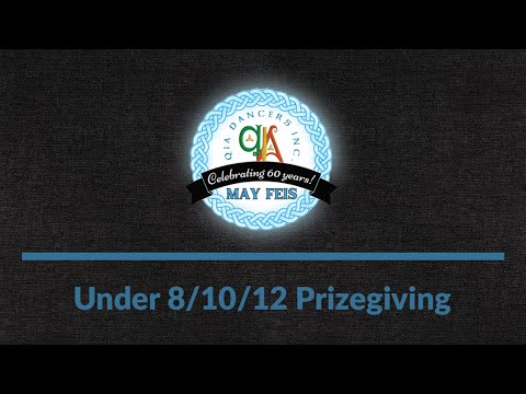 May Feis 2022 - Under 8/10/12 Prizegiving